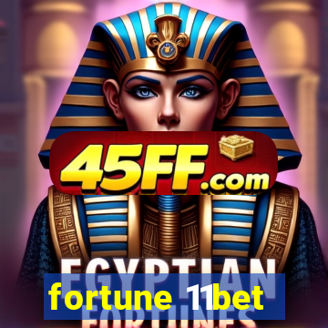 fortune 11bet